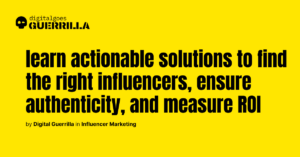 digitalgoesguerrilla - Influencer marketing_ What challenges can arise in influencer marketing, and how do you address them