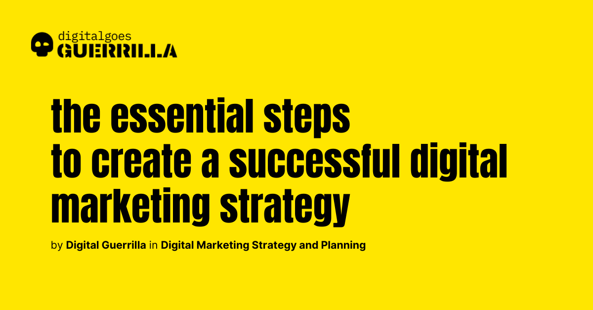 How to create a digital marketing strategy? (guide with examples)