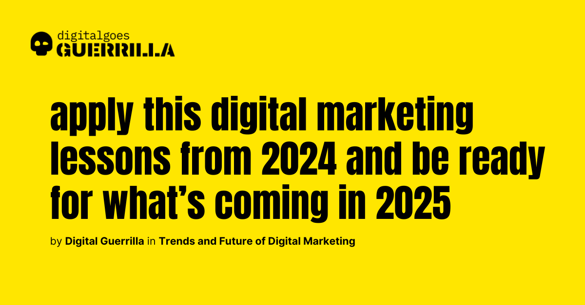 Digital Marketing 2024 Recap: Trends, Insights, and Lessons Learned