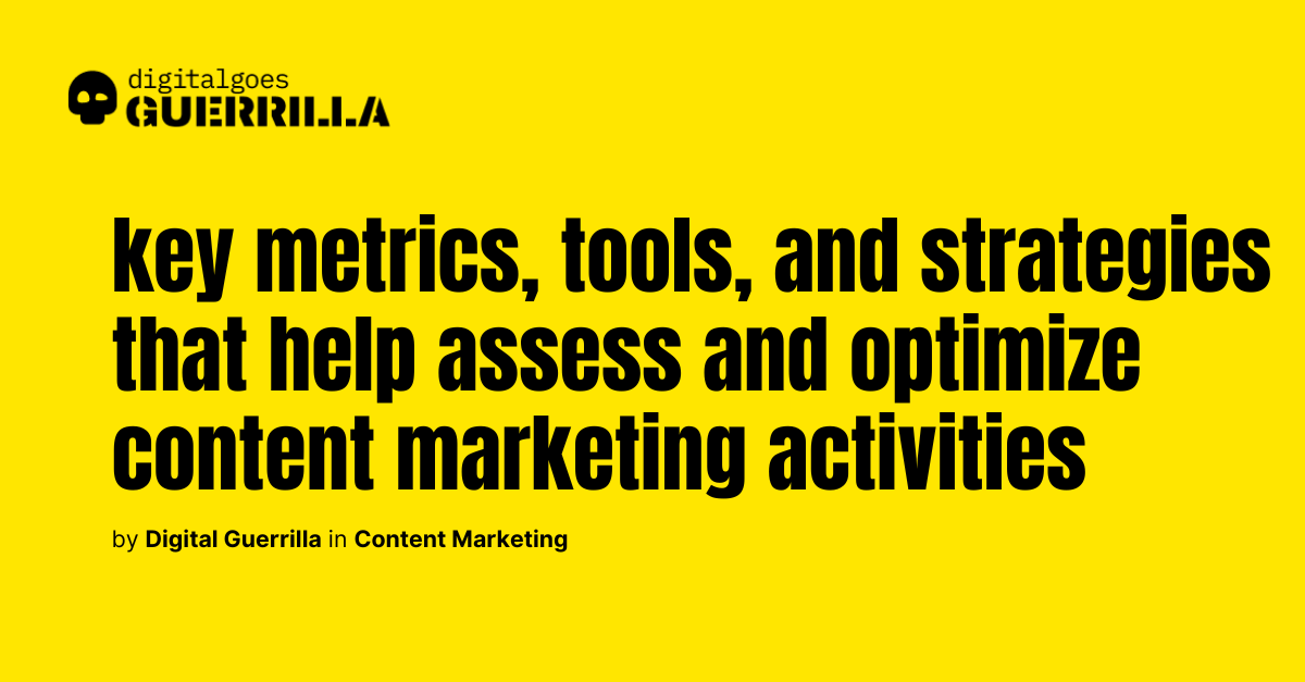 How do you measure the success of a content marketing campaign?