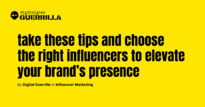 digitalgoesguerrilla - Influencer Marketing_ How do you identify and choose influencers for a marketing campaign