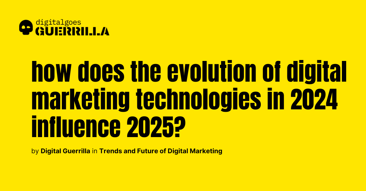 MarTech Trends of 2024 and Their Impact on 2025