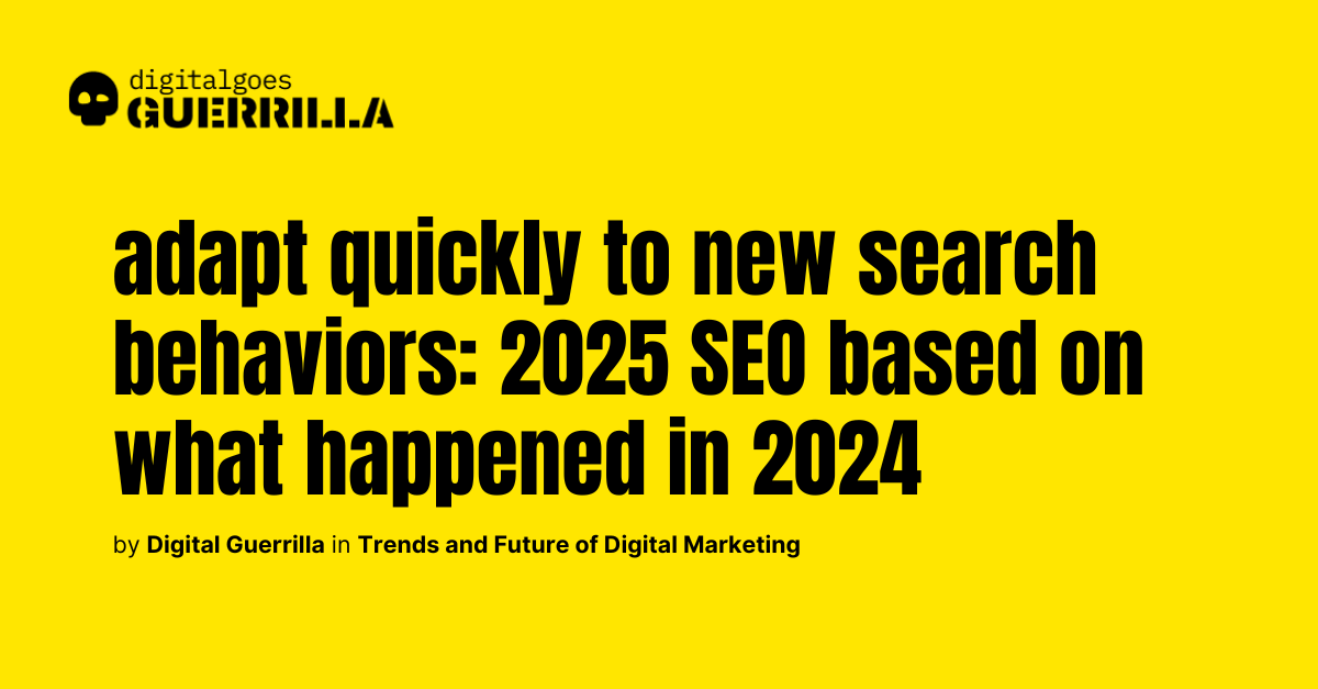 Influence of 2024 SEO on Digital Marketing, Branding, and Design in 2025