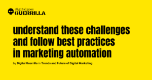 digitalgoesguerrilla - Trends and Future of Digital Marketing_ What are the challenges and opportunities in marketing automation