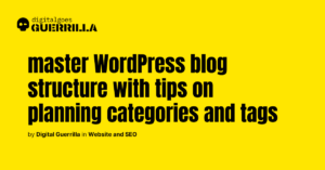 digitalgoesguerrilla - Website and SEO How to effectively plan categories and tags on wordpress based blog
